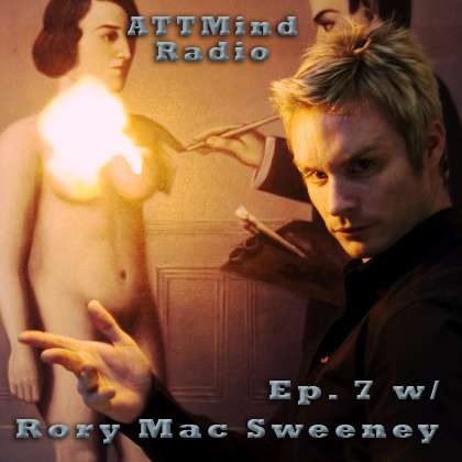 #ATTMindRadio ep 7 Rory Mac Sweeney promo photo